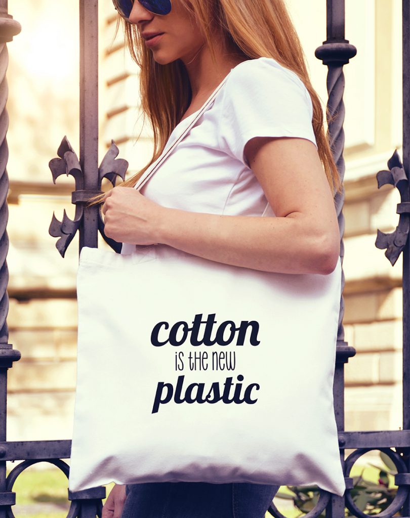 Cotton is the new plastic Baumwolltasche