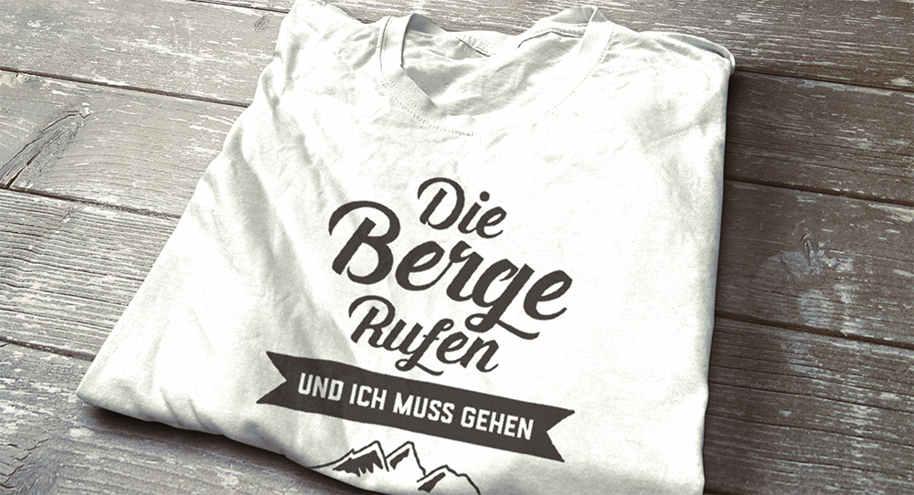 Die Berge rufen T-Shirt Aufdruck